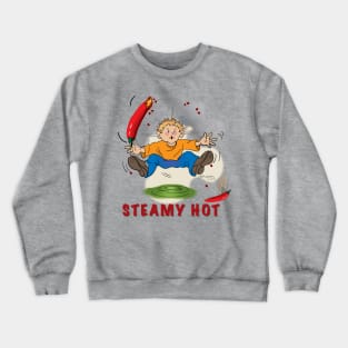 Steamy Hot Crewneck Sweatshirt